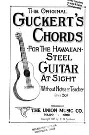 Tapa de The original Guckert's chords for the Hawaiian steel guitar at sight without notes or teacher