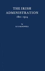 Tapa de The Irish administration, 1801-1914