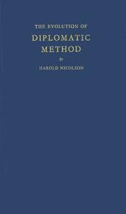 Tapa de The evolution of diplomatic method, being the Chichele lectures delivered at the University of Oxford in November 1953