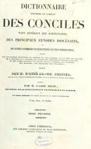 Tapa de Dictionnaire universel et complet des conciles, tant généraux que particuliers, des principaux synodes diocésains et des autres assemblées ecclésiastiques les plus remarquables