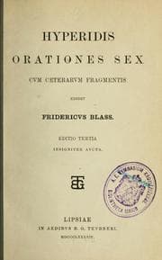 Tapa de Hyperidis orationes sex, cvm ceterarvm fragmentis edidit Fridericvs Blass