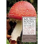 Tapa de Mushrooms, myth, and Mithras