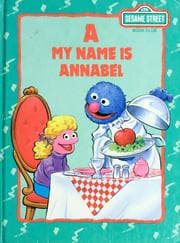 Tapa de A, my name is Annabel
