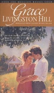 Tapa de April Gold (Grace Livingston Hill #27)