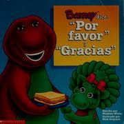 Tapa de Barney dice, "Por favor" y "gracias"