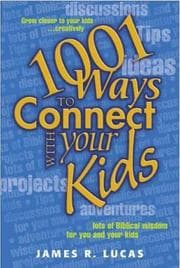 Tapa de 1001 Ways to Connect With Your Kids