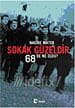 Tapa de Sokak Guzeldir, 68'de ne oldu?