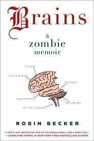 Tapa de Brains: A Zombie Memoir