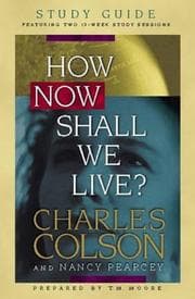 Tapa de How Now Shall We Live? Study Guide