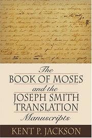 Tapa de The Book Of Moses And The Joseph Smith Translation Manuscripts