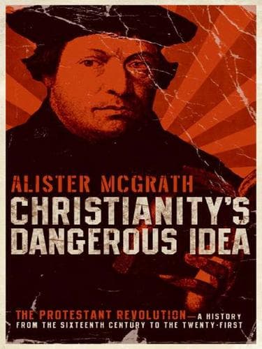 Tapa de Christianity's Dangerous Idea