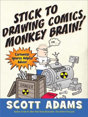 Tapa de Stick to Drawing Comics, Monkey Brain!