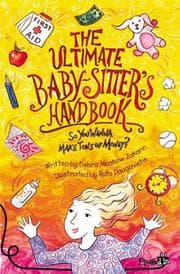 Tapa de The ultimate baby-sitter's handbook, or, So you wanna make tons of money?