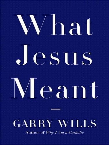 Tapa de What Jesus Meant