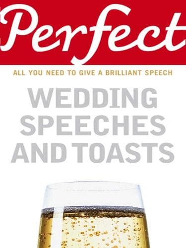 Tapa de Perfect Wedding Speeches and Toasts