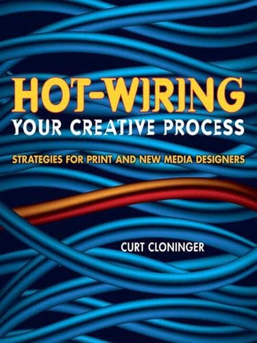 Tapa de Hot-Wiring Your Creative Process