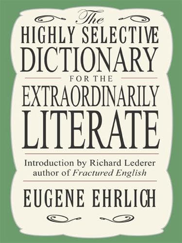 Tapa de The Highly Selective Dictionary for the Extraordinarily Literate