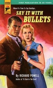 Tapa de Say It With Bullets (Hard Case Crime)