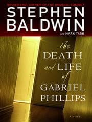 Tapa de The death and life of Gabriel Phillips