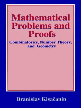 Tapa de Mathematical Problems and Proofs: Combinatorics, Number Theory, and Geometry