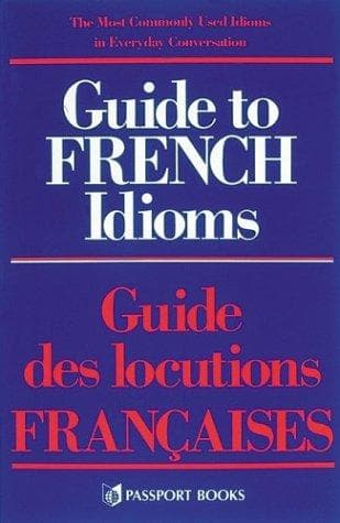 Tapa de Guide to French idioms =