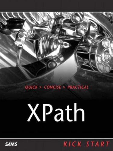 Tapa de XPath Kick Start: Navigating XML with XPath 1.0 and 2.0
