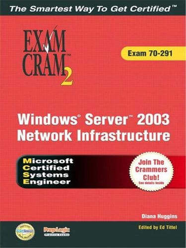 Tapa de MCSA/MCSE Implementing, Managing, and Maintaining a Windows Server 2003 Network Infrastructure Exam Cram 2 (Exam Cram 70-291)