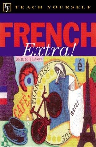 Tapa de Teach Yourself French Extra! (Teach Yourself)