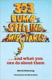 Tapa de 303 dumb spelling misstakes [sic]-- and what you can do about them