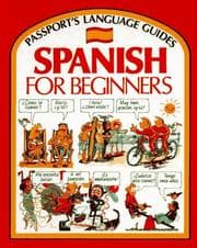 Tapa de Spanish for Beginners (Passport's Language Guides)