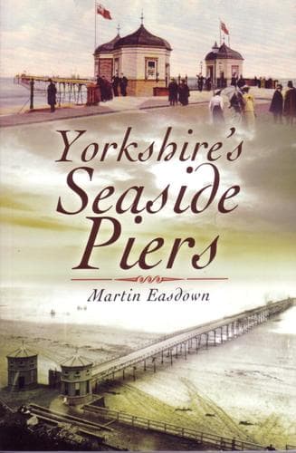 Tapa de Yorkshire's Seaside Piers