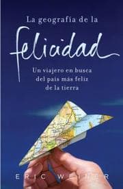 Tapa de La geografía de la felicidad