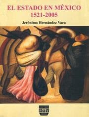 Tapa de El estado en Mexico 1521-2005
