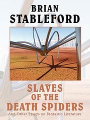 Tapa de Slaves of the Death Spiders and Other Essays on Fantastic Literature