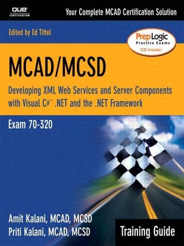 Tapa de MCAD/MCSD Training Guide (70-320): Developing XML Web Services and Server Components with Visual C#™ .NET and the .NET Framework
