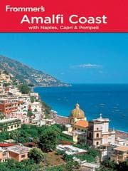 Tapa de Frommer's® The Amalfi Coast with Naples, Capri and Pompeii