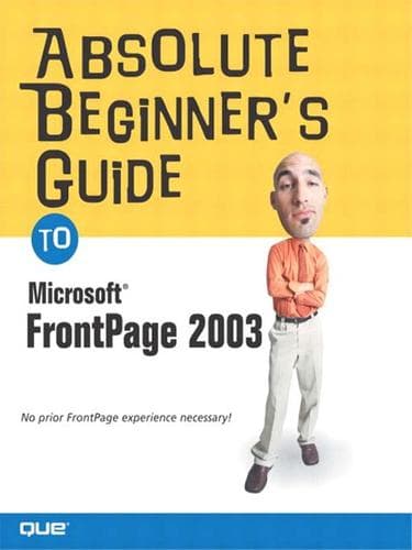 Tapa de Absolute Beginner's Guide to Microsoft Office FrontPage 2003
