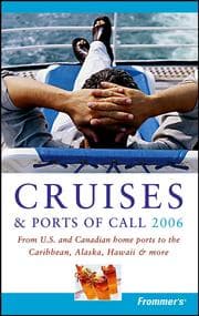 Tapa de Frommer's Cruises & Ports of Call 2006