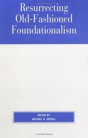 Tapa de Resurrecting old-fashioned foundationalism
