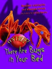 Tapa de It's True! There Are Bugs in Your Bed
