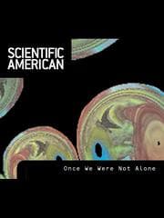 Tapa de Scientific American: Once We Were Not Alone
