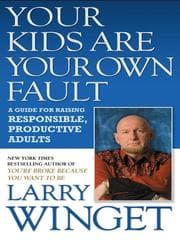 Tapa de Your Kids Are Your Own Fault