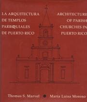 Tapa de LA Arquitectura De Templos Parroquiales De Puerto Rico/Architecture of Parish Churches in Puerto Rico