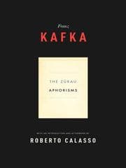 Tapa de The Zurau Aphorisms of Franz Kafka