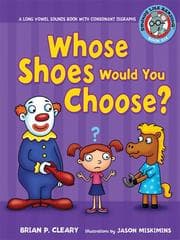 Tapa de Whose Shoes Would You Choose?: A Long Vowel Sounds Book with Consonant Digraphs