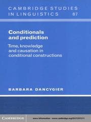 Tapa de Conditionals and Prediction: Time, Knowledge and Causation in Conditional Constructions