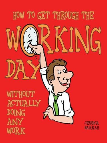 Tapa de How to Get Through the Working Day...