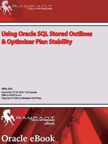 Tapa de Using Oracle SQL Stored Outlines & Optimizer Plan Stability