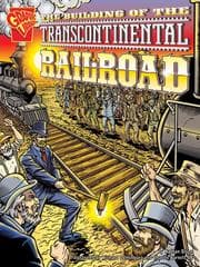 Tapa de The Building of the Transcontinental Railroad