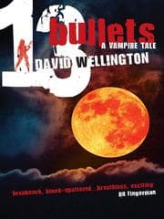 Tapa de 13 Bullets: A Vampire Tale